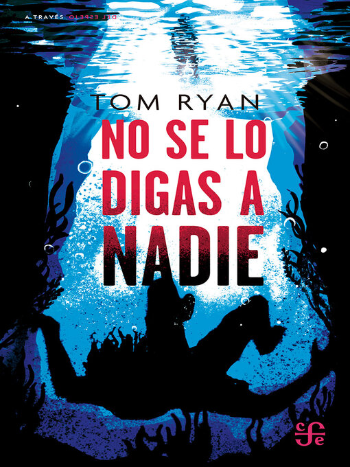 Title details for No se lo digas a nadie by Tom Ryan - Available
